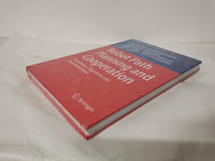 Robot Path Planning and Cooperation