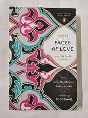 Faces of Love: Hafez and the Poets of Shiraz (Penguin Classics Deluxe Edition)