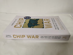 Chip War: The Fight for the World's Most Critical Technology
