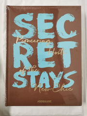 Secret Stays: Pioneering Hosts of The New Chic
