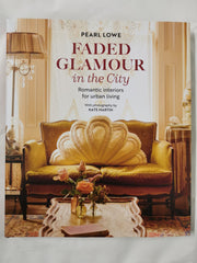 Faded Glamour in the City: Romantic interiors for urban living