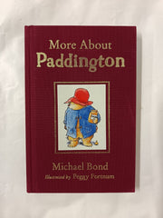 More About Paddington by Michael Bond. Hatchard's Limited Edition Hardback