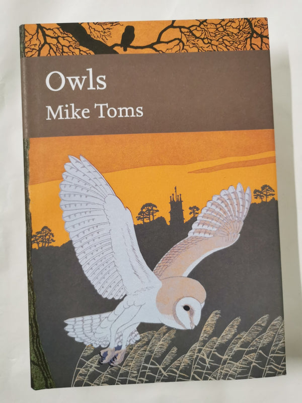 Owls: A Natural History of the British and Irish Species: