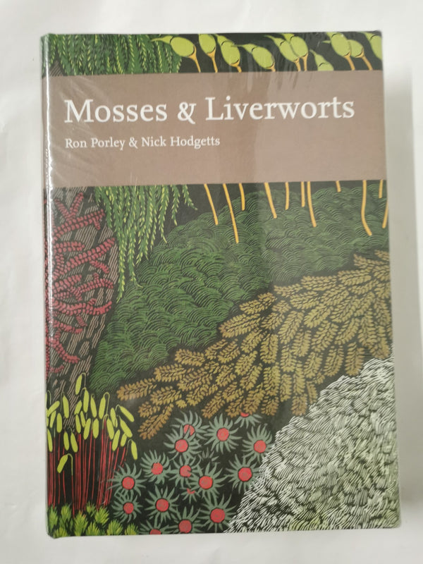 Collins New Naturalist Library (97) – Mosses and Liverworts: v. 96