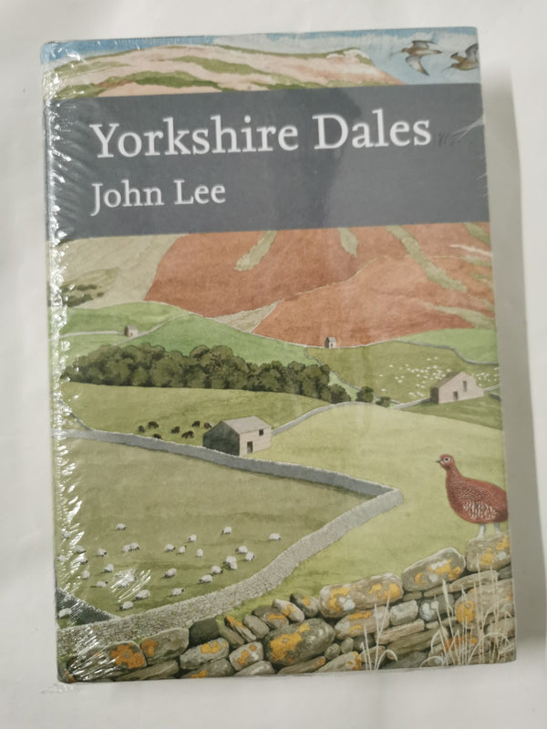 Yorkshire Dales: Book 130 (Collins New Naturalist Library)