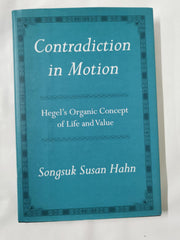 Contradiction in Motion: Hegel's Organic Concept of Life and Value