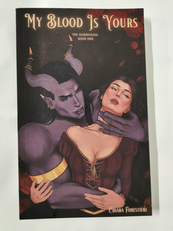 My Blood Is Yours: Spicy & Sweet Meets Gothic Romantasy (The Summoning)