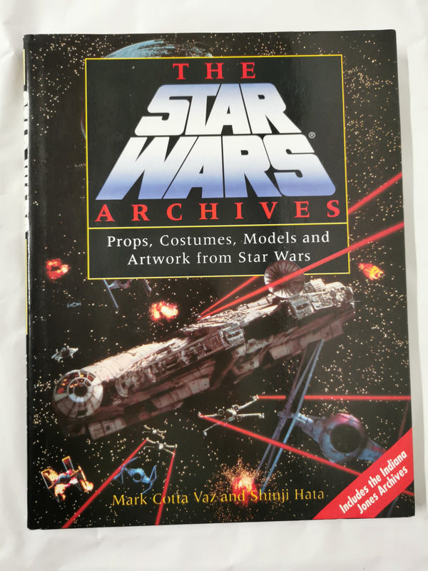 The Star Wars Archives: Props, Costumes, Models and Artwork from Star Wars