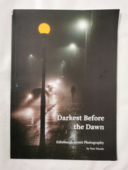 Darkest Before the Dawn by Pete Wands *Signed*