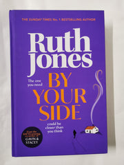 By Your Side: The Uplifting New Novel from the Sunday Times Bestselling Author