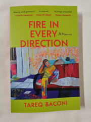 Fire in Every Direction: A Memoir *Uncorrected Proof*