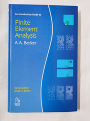 An Introductory Guide to Finite Element Analysis (Introductory Guide Series