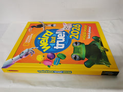 Weird but true! 2026: wild and wacky facts & photos! (National Geographic Kids)