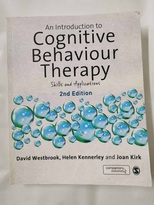 An Introduction to Cognitive Behaviour Therapy: Skills And Applications