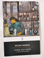 Under Milk Wood: A Play for Voices