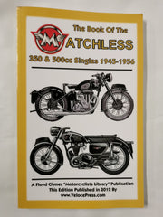 BOOK OF THE MATCHLESS 350 & 500cc SINGLES 1945-1956