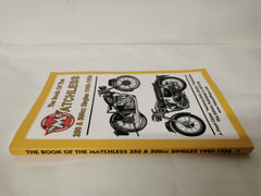 BOOK OF THE MATCHLESS 350 & 500cc SINGLES 1945-1956
