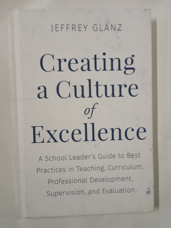 Creating a Culture of Excellence