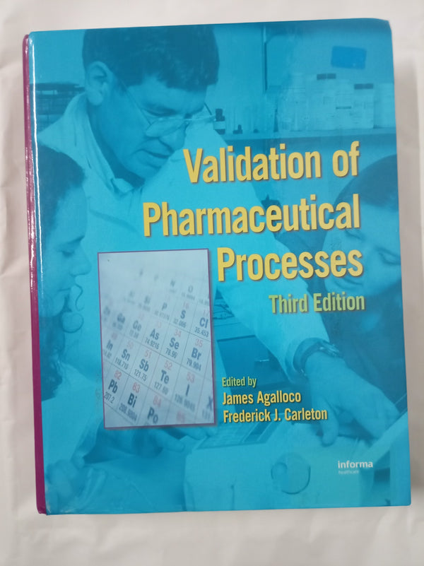 Validation of Pharmaceutical Processes