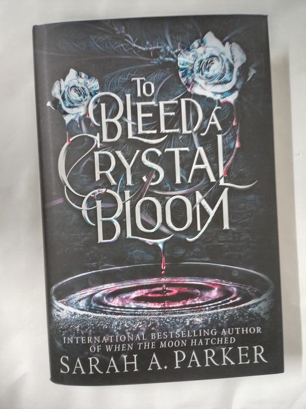 To Bleed a Crystal Bloom