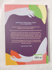 Birthing: The new self-help guide from the author of the bestseller Menopausing