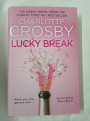 Lucky Break: The outrageous and hilarious fiction debut from the unofficial