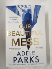 Our Beautiful Mess: The instant Sunday Times bestseller,