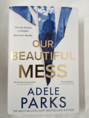 Our Beautiful Mess: The instant Sunday Times bestseller,