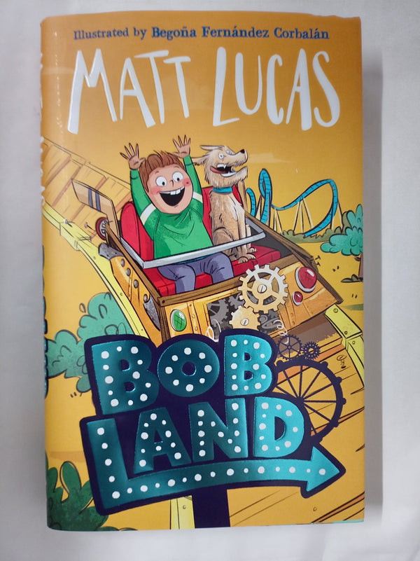 BobLand: The second hilarious children’s illustrated adventure story of family