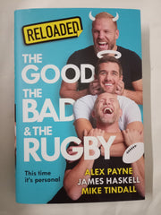 Reloaded – The Good, The Bad & The Rugby