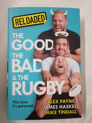 Reloaded – The Good, The Bad & The Rugby