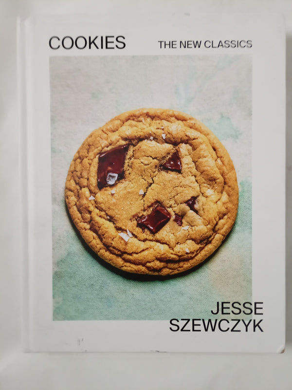 Cookies: The New Classics: A Baking Book