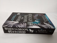 When the Moon Hatched