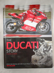The Ducati Story: Road and Racing Motorcycles from 1945 to the Present Day