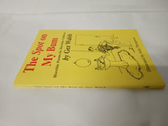 The Spot on My Bum: Horrible Poems for Horrible Children