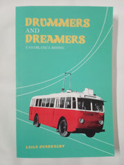 Drummers And Dreamers: Casablanca Rising (Identities)