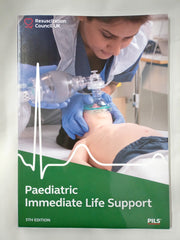 Paediatric Immediate Life Support (5th edition)