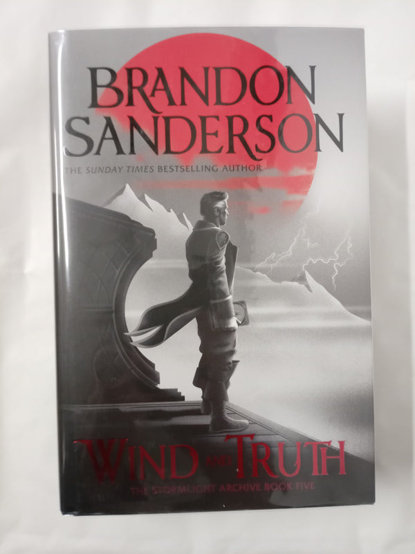Wind and Truth: The brand new epic Stormlight Archive novel from the