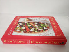Dinner at Mine?: New Inspiration for Everyday Ingredients
