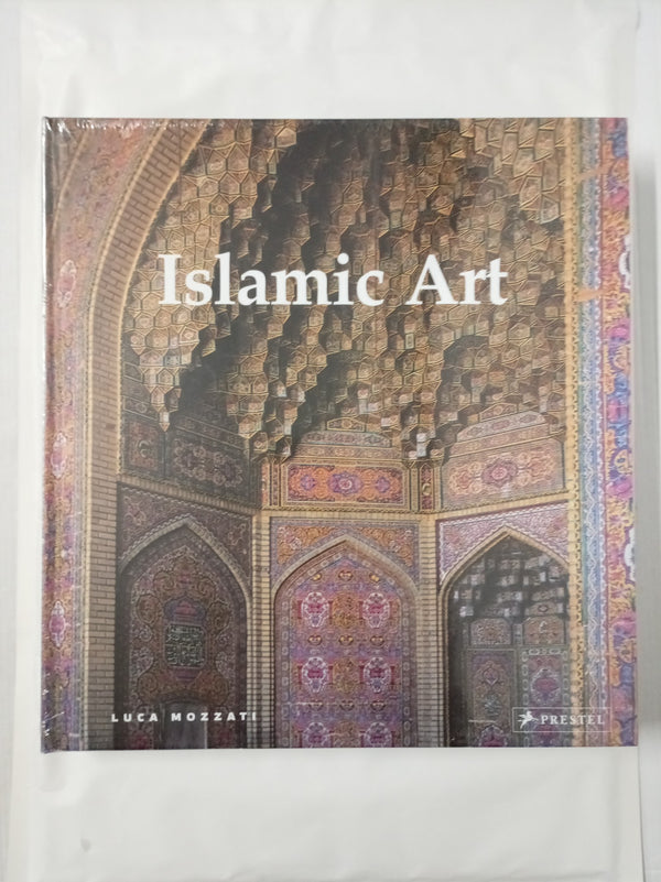 Islamic Art: Architecture, Painting, Calligraphy, Ceramics, Glass, Carpets