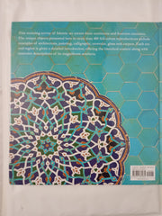 Islamic Art: Architecture, Painting, Calligraphy, Ceramics, Glass, Carpets