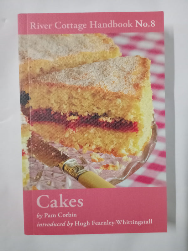 Cakes - River Cottage Handbook No.8