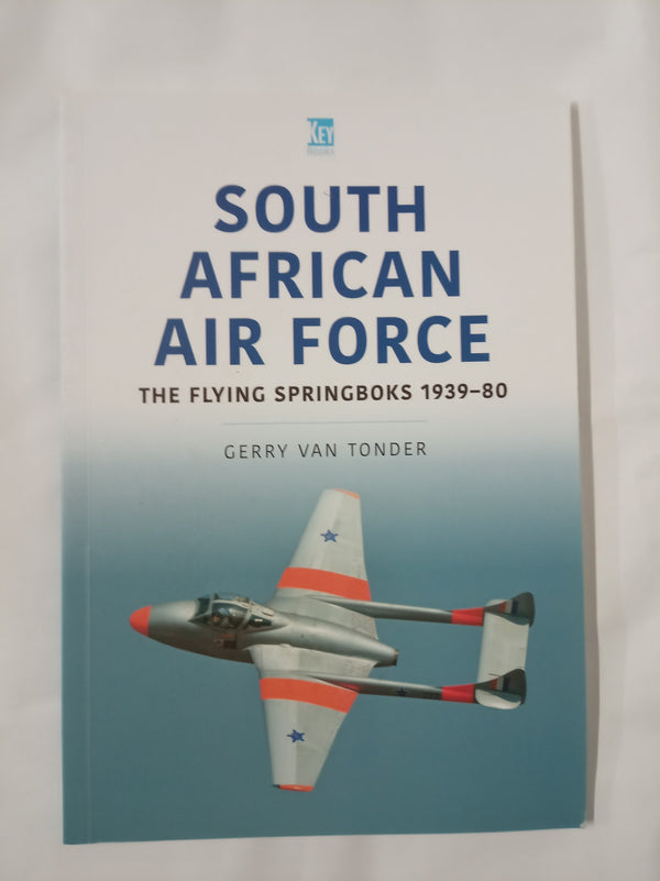 South African Air Force: The Flying Springboks, 1939-80