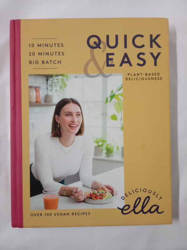 Deliciously Ella Quick & Easy: Plant-based Deliciousness