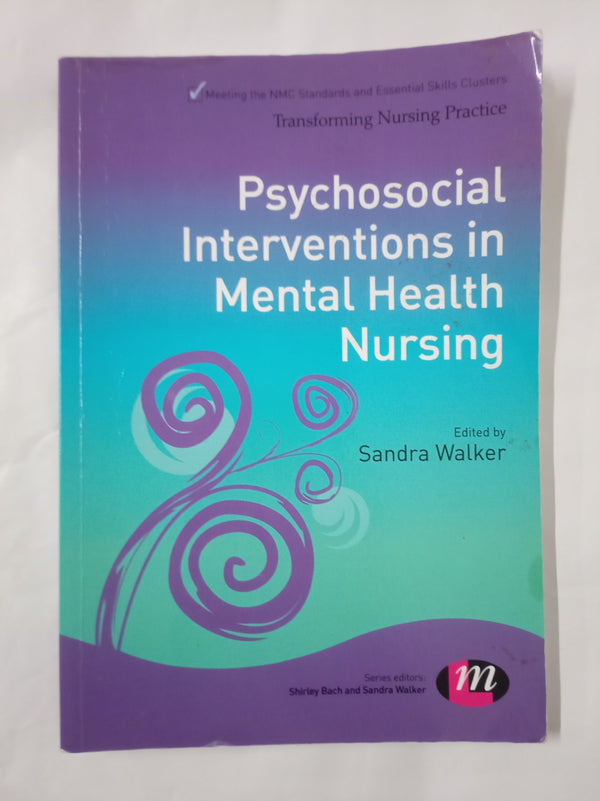 Psychosocial Interventions in Mental Health Nursing (Transforming Nursing
