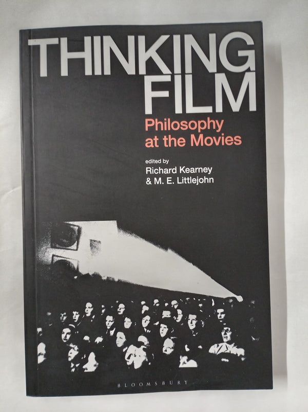 Thinking Film: Philosophy at the Movies