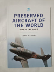 Preserved Aircraft of the World: Rest of the World