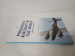 Preserved Aircraft of the World: Rest of the World