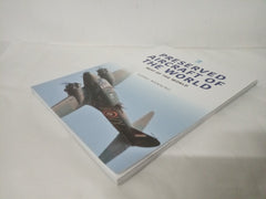 Preserved Aircraft of the World: Rest of the World