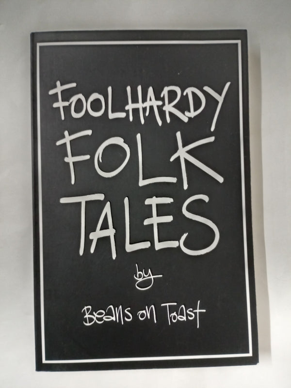 Foolhardy Folk Tales